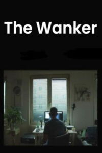 The Wanker (2020)