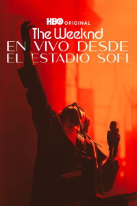 The Weeknd: En vivo desde el Estadio SoFi (2023)