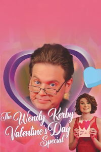 The Wendy Kerby Valentine's Day Special (2022)