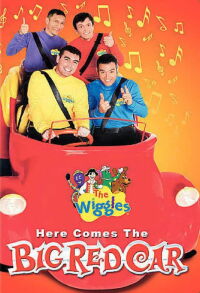 The Wiggles: Here Comes the Big Red Car (2006)