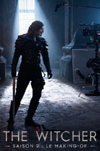 The Witcher – Saison 2 : Les coulisses (2021)