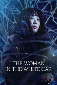 The Woman in the White Car (2025)
