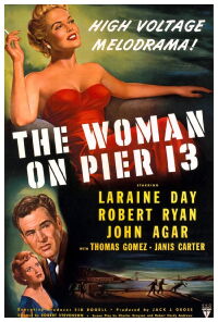 The Woman on Pier 13 (1950)