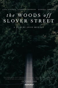 The Woods Off Slover Street (2019)
