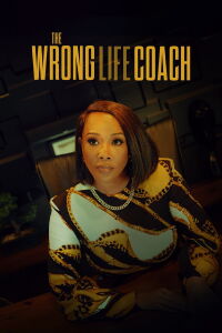 The Wrong Life Coach (2024)