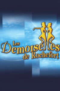 The Young Girls of Rochefort (2004)