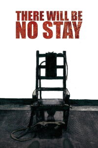 There Will Be No Stay (2015)