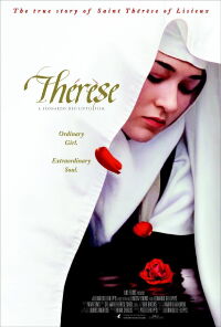 Thérèse: La historia de Santa Teresa de Lisieux (2004)