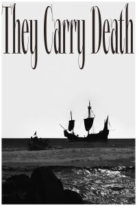 They Carry Death (2021)