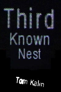 Third Known Nest (1999)