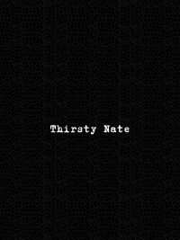 Thirsty Nate (2022)