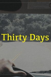 Thirty Days (2020)
