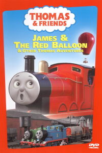 Thomas & Friends: James and the Red Balloon and Other Thomas Adventures (2003)