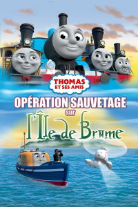 Thomas et ses amis : Opération sauvetage sur l’île de brume (2010)