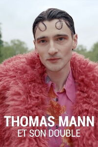 Thomas Mann et son double (2024)