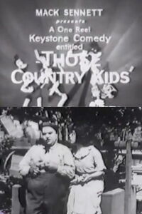 Those Country Kids (1914)