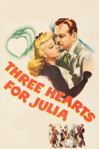 Three Hearts for Julia (1943)