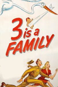 Three Is a Family (1944)