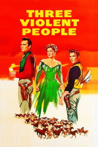 Three Violent People (1956)