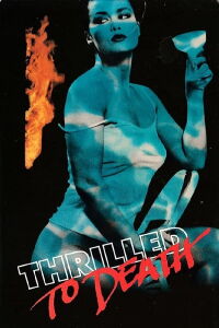 Thrilled to Death (1988)