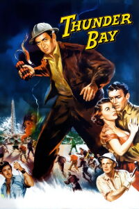 Thunder Bay (1953)