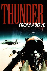 Thunder from Above (2005)