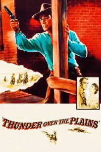 Thunder Over the Plains (1953)