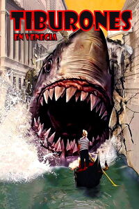 Tiburones en Venecia (2008)