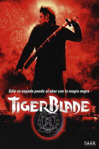 Tiger Blade (2005)