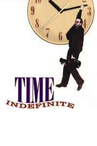 Time Indefinite (1993)