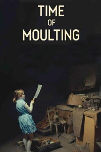 Time of Moulting (2020)
