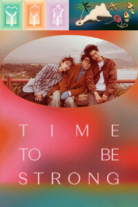 Time to Be Strong (2024)