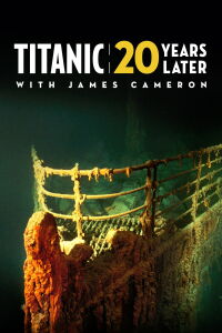 Titanic 20 ans d'un film culte (2017)