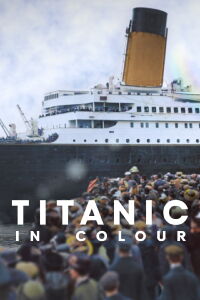 Titanic in Colour (2024)