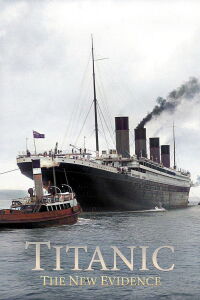 Titanic: nuevas evidencias (2017)