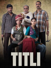 Titli, une chronique indienne (2015)