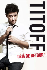 Titoff - Déjà de retour ! (2013)