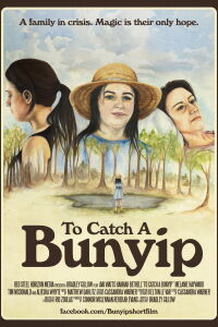 To Catch A Bunyip (2019)