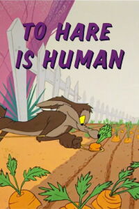 To Hare Is Human (1956)