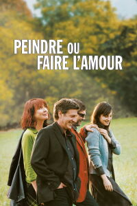 To Paint or Make Love (2005)