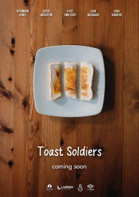 Toast Soldiers (2024)