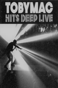 TobyMac: Hits Deep Live (2016)