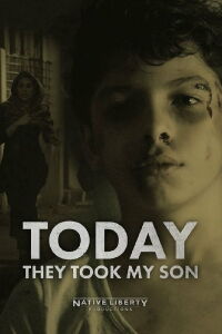 Today They Took My Son (2016)