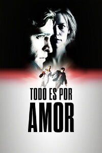 Todo es por amor (2003)