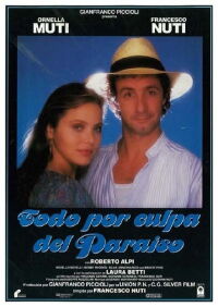 Todo por culpa del paraíso (1985)