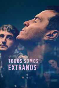 Todos somos extraños (2023)