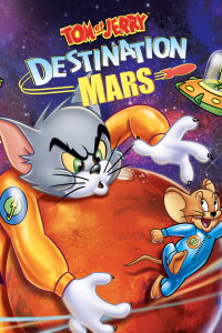 Tom et Jerry : Destination Mars (2005)