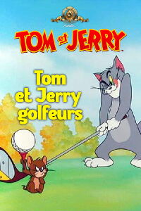 Tom et Jerry golfeurs (1945)