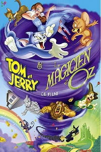 Tom et Jerry - Le magicien d'Oz (2011)