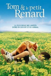 Tom et le petit renard (2006)